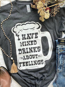 Mixed Drinks About Feelings Charcoal Tee